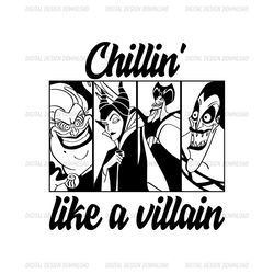 Disney Witches Chilling Like A Villain SVG