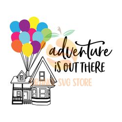 adventure is out there disney up movie svg