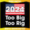 2024 Too Big To Rig US Flag Election SVG.jpg