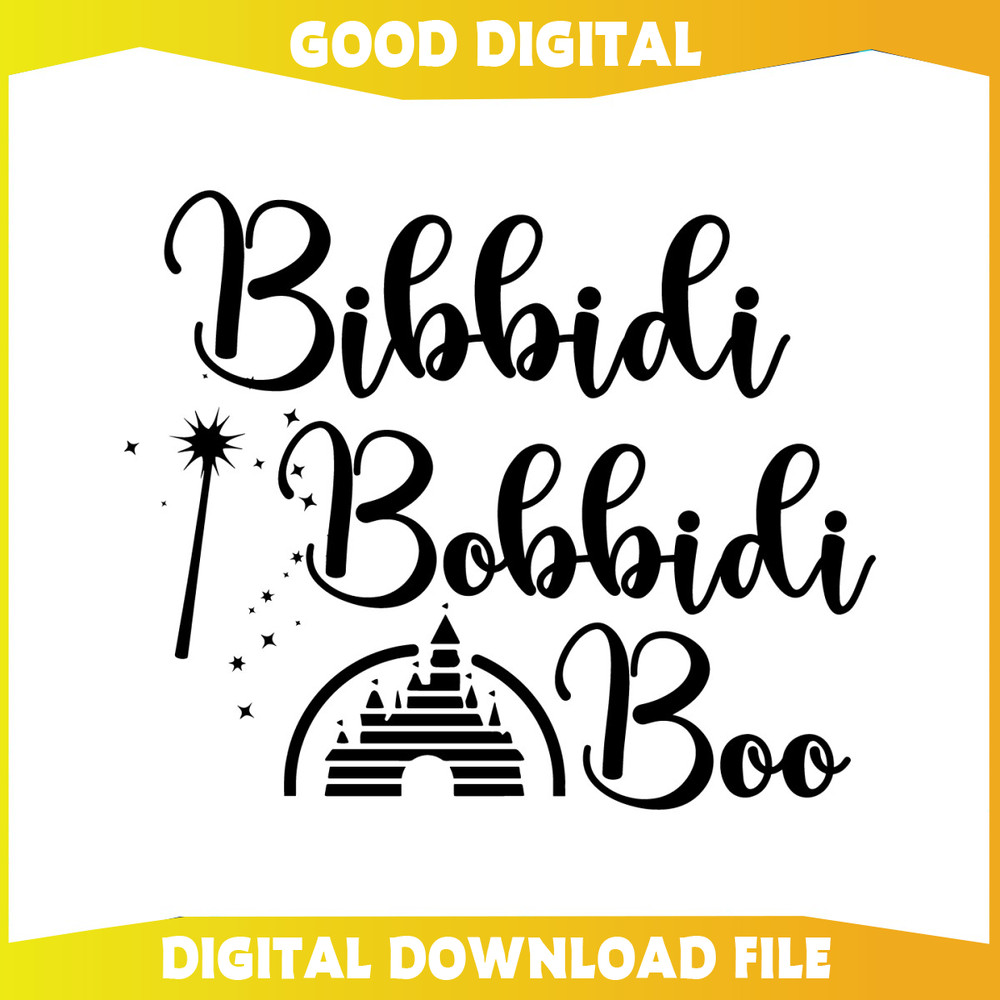 Bibbidi Bobbidi Boo Disney World SVG.jpg