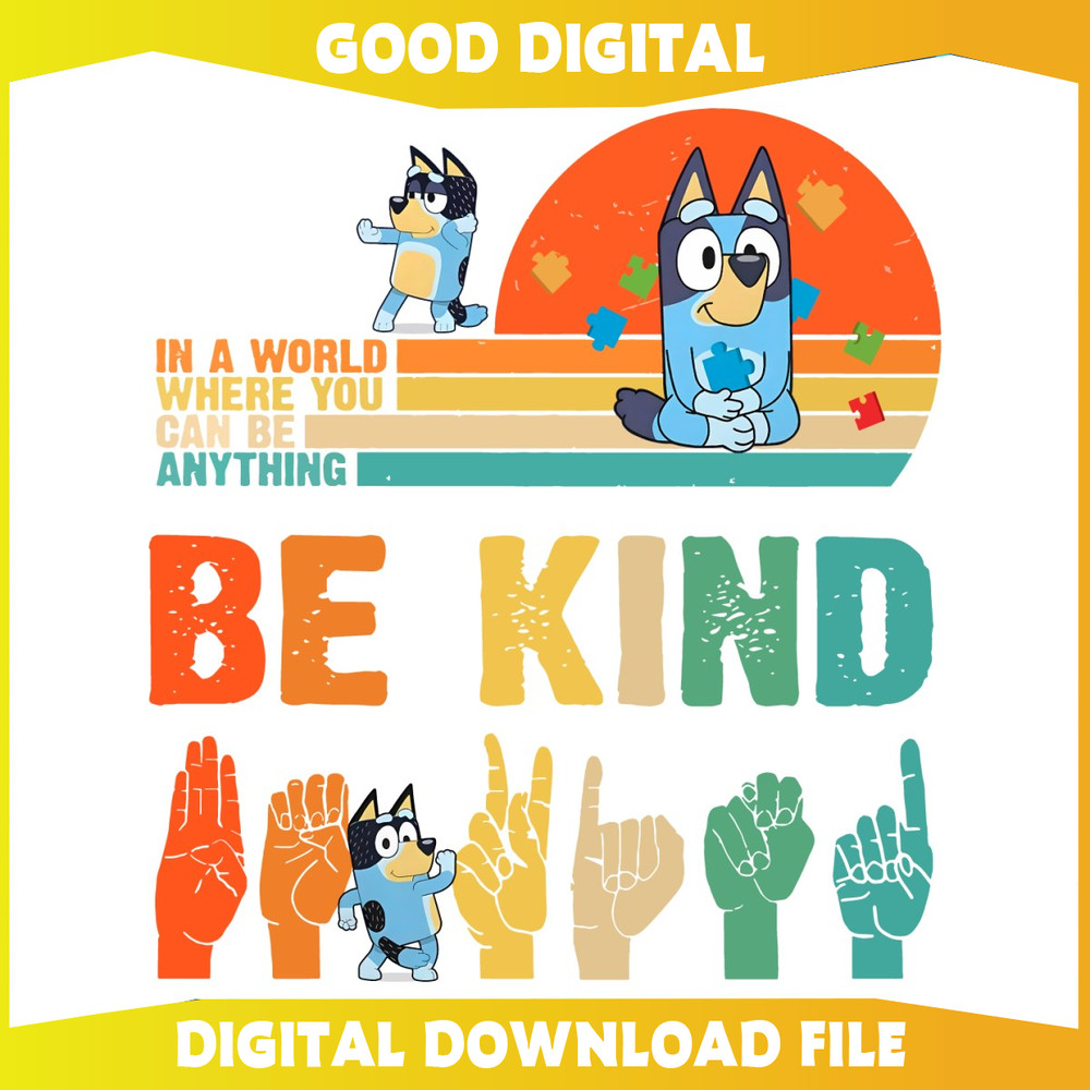 Bluey Be Kind Autism Awareness PNG.jpg