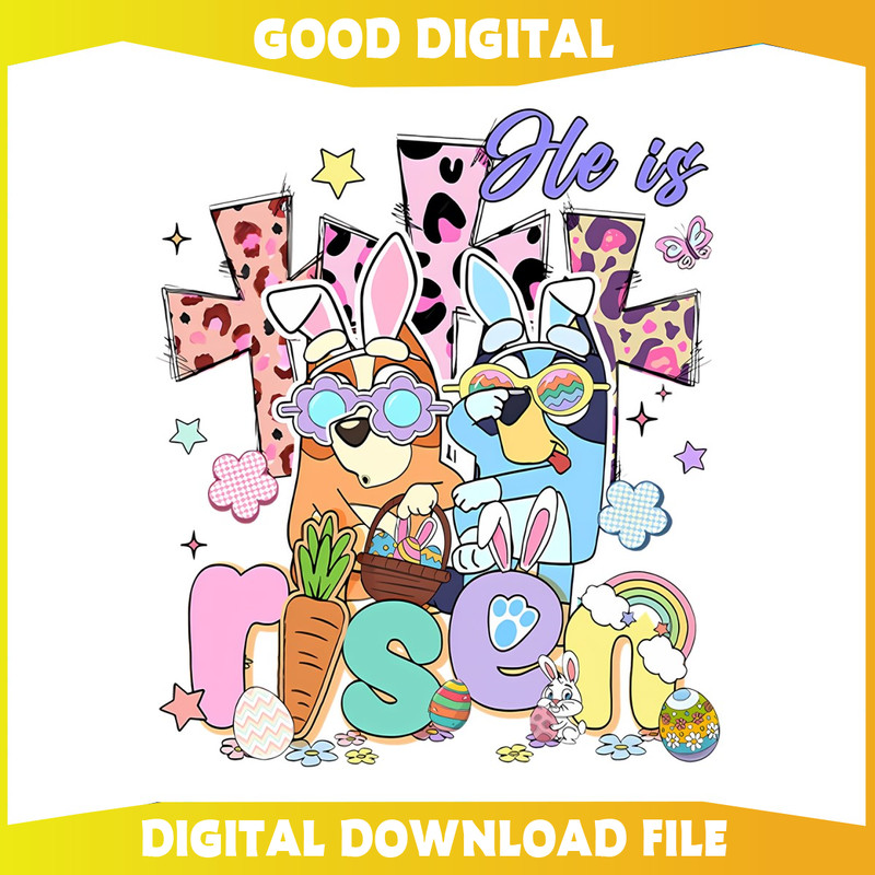 Bluey Easter Jesus He is Risen PNG.jpg