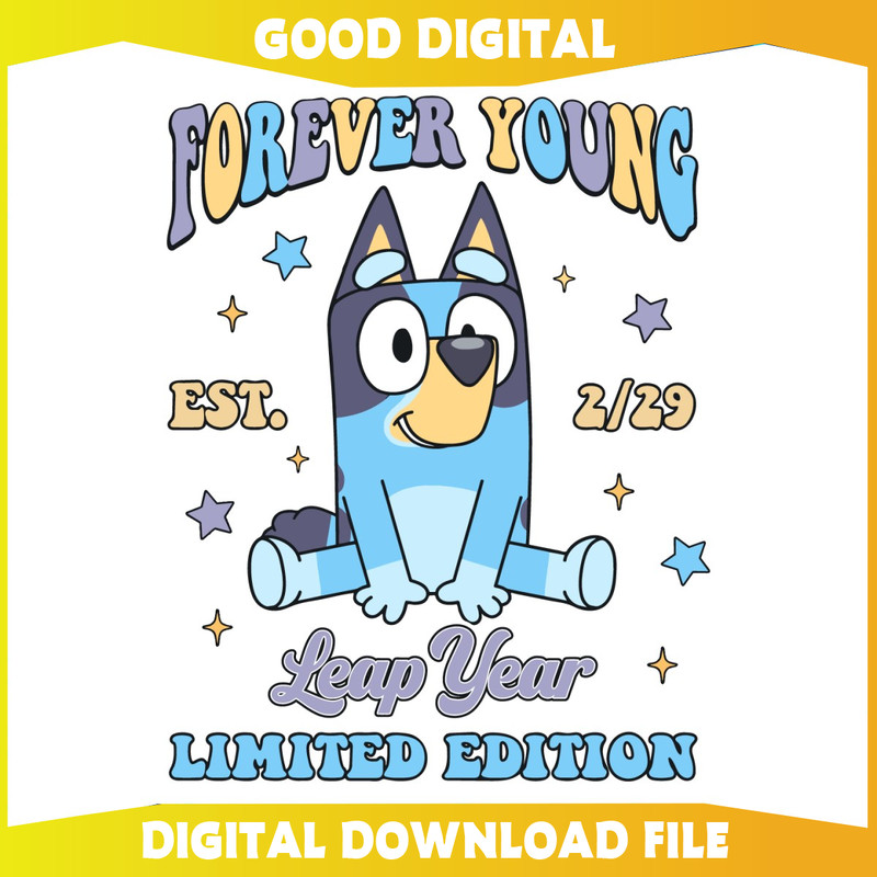 Bluey Forever Young Leap Year PNG.jpg