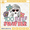 100 Days Swifter SVG, Taylor Swift Happy 100 Days School SVG PNG.jpg