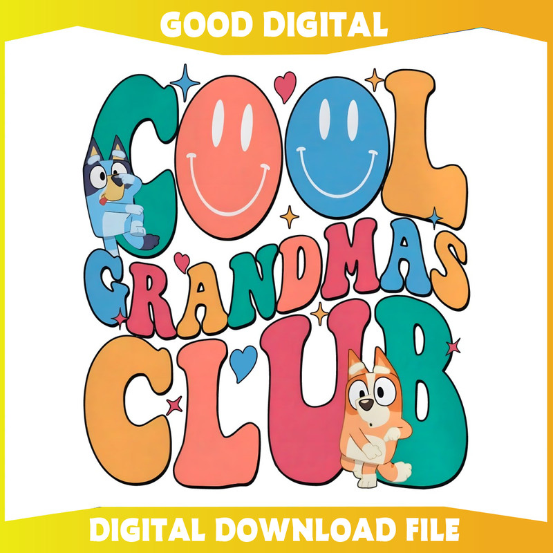 Funny Bluey Cool Grandmas Club PNG.jpg