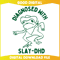 Funny Frog Diagnosed With Slay DHD SVG.jpg