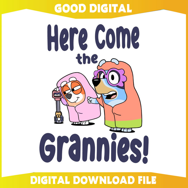 Funny Here Come The Grannies Bluey Character SVG.jpg