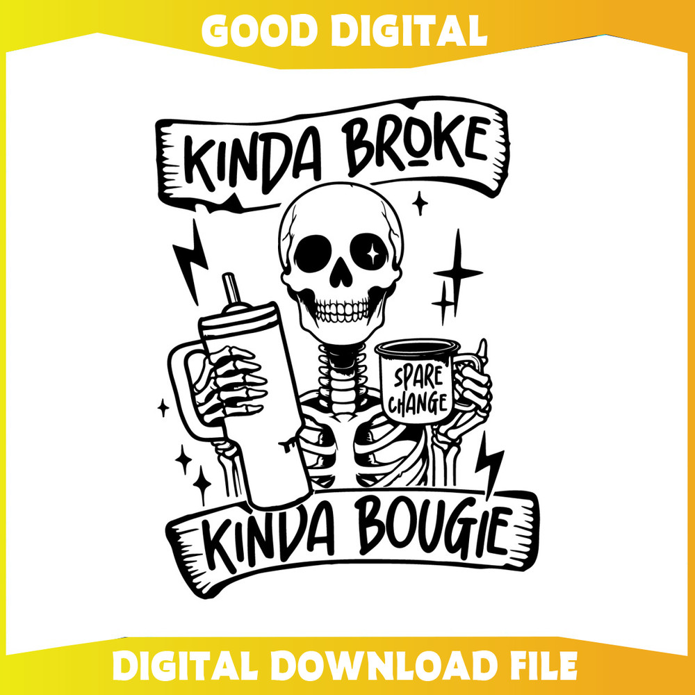 Funny Kinda Broke Kinda Bougie SVG.jpg