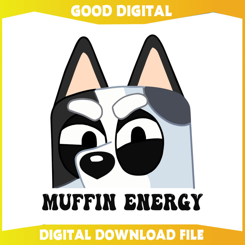 Funny Muffin Energy Bluey Dog And Friends SVG.jpg