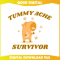 Funny Tummy Ache Survivor Meme SVG.jpg