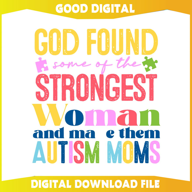 God Found Some Of The Strongest Woman SVG.jpg