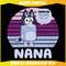 Hang On I Will Just Get My Nana SVG.jpg