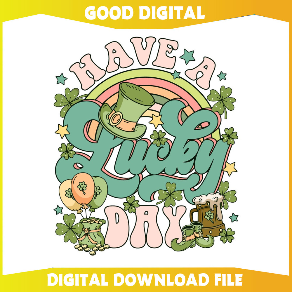 Have A Lucky Day Rainbow Shamrock SVG.jpg