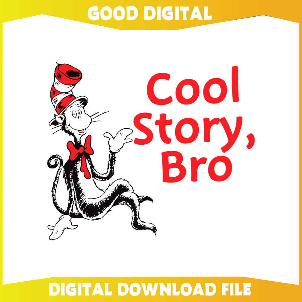 Cool Story Bro Dr Seuss Day SVG.jpg