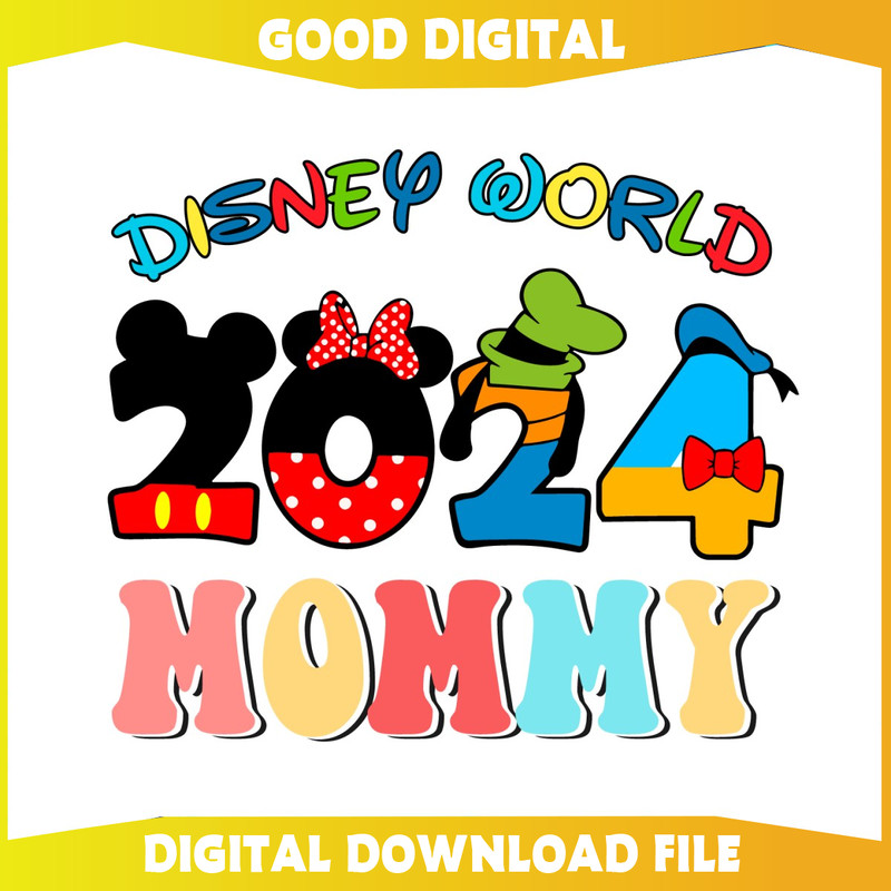Disney World 2024 Mommy Mothers Day SVG.jpg