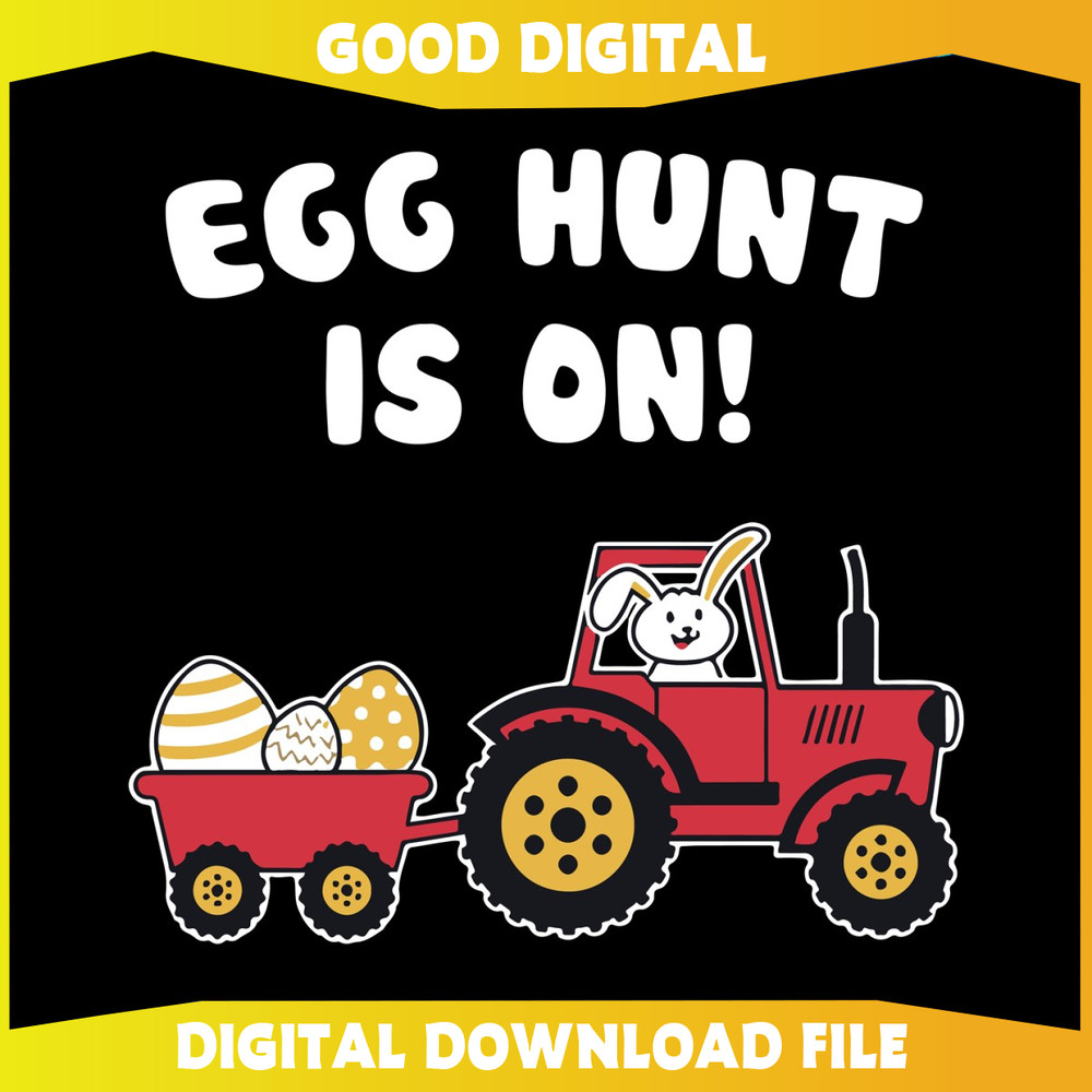 Egg Hunt Is On Easter Bunny Riding Tractor SVG.jpg