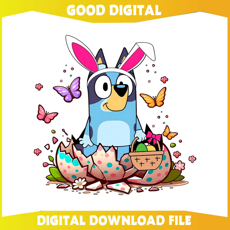 Funny Bluey Bunny Easter Eggs Vibes PNG.jpg