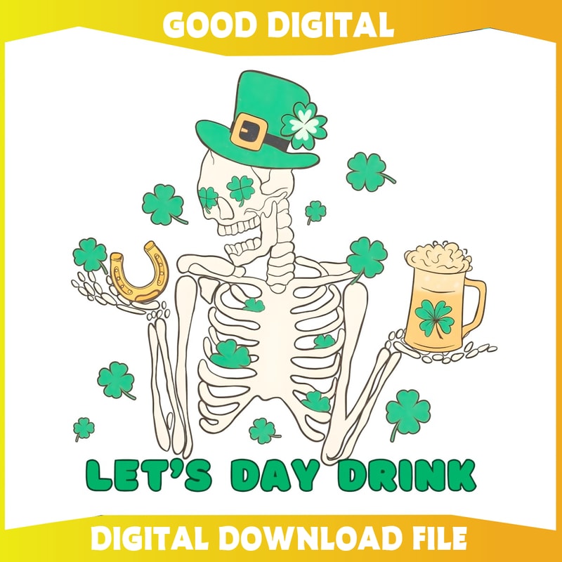 Funny Skeleton Lets Day Drink PNG.jpg