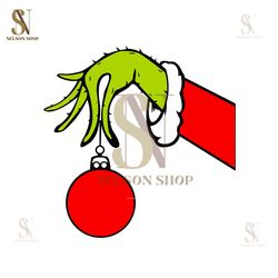 Grinch hand holding ornament SVG, Christmas ornament ball svg, Grinch hand cricut , instant download, silhouette, chris