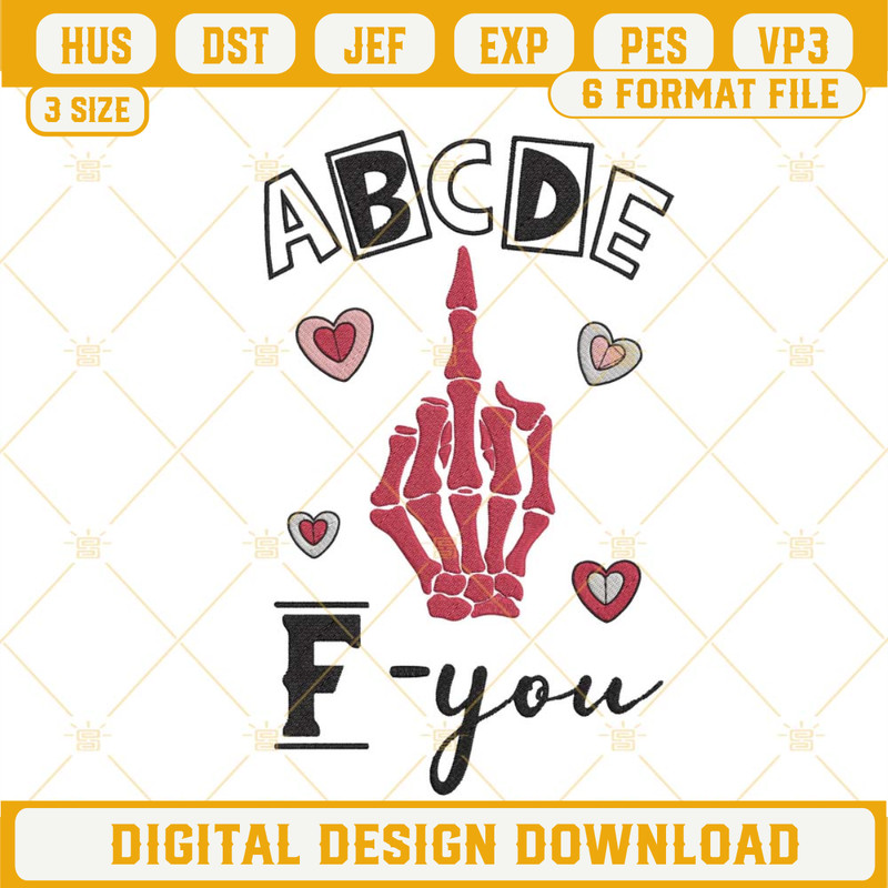 ABCDE F You Embroidery Design, Funny Skeleton Hand Valentine Embroidery Files.jpg