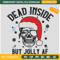 Dead-Inside-But-Jolly-AF-Embroidery-Design_-Christmas-Skull-Halloween-Embroidery-Design.jpg