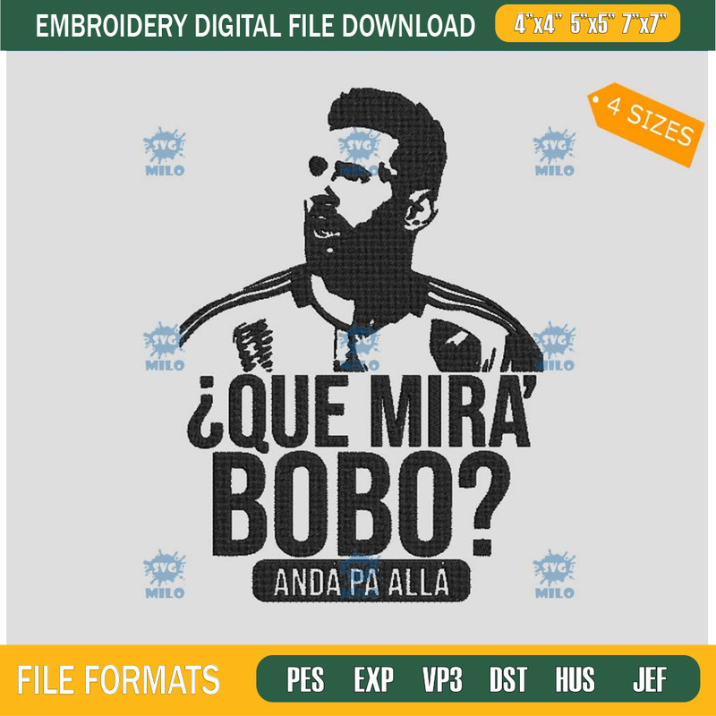 Lionel-Messi-Embroidery-Design_-Que-Mira-Bobo-Anda-Pa-Alla-Embroidery-Design.jpg