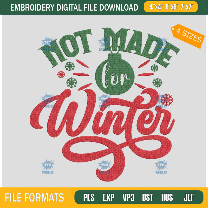 Not-Made-For-Winter-Embroidery-Design_-Winter-Chrsistmas-Embroidery-Design.jpg