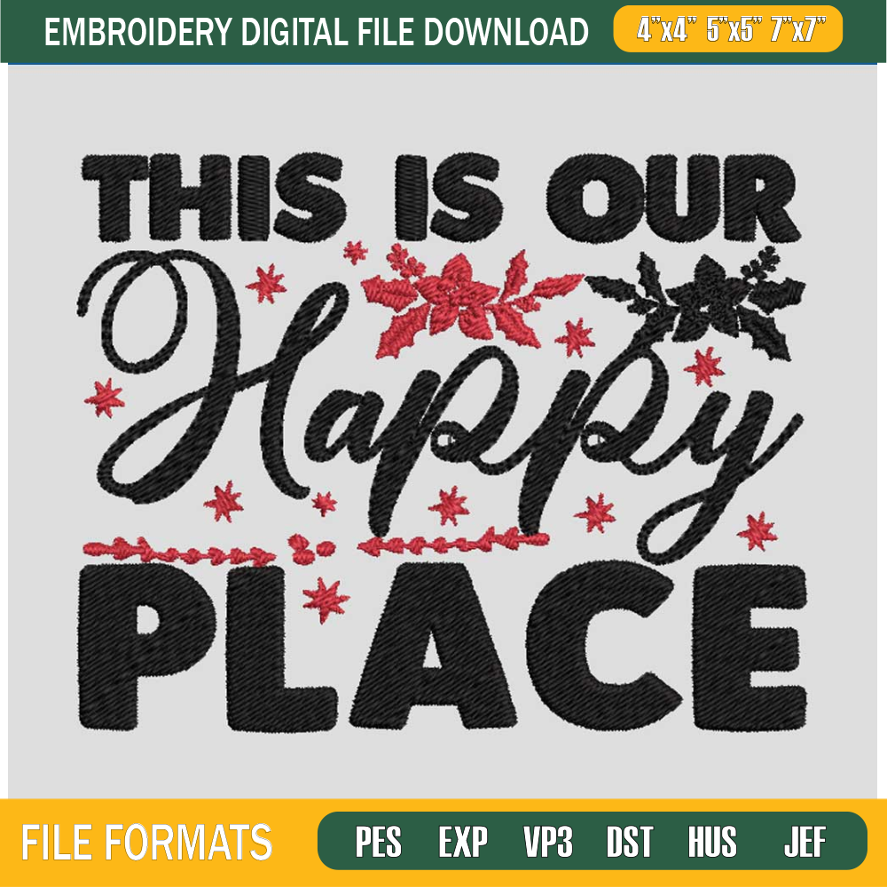 This-Is-Our-Happy-Place-Embroidery-Design.jpg