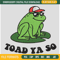 Toad Ya So Embroidery Designs.jpg
