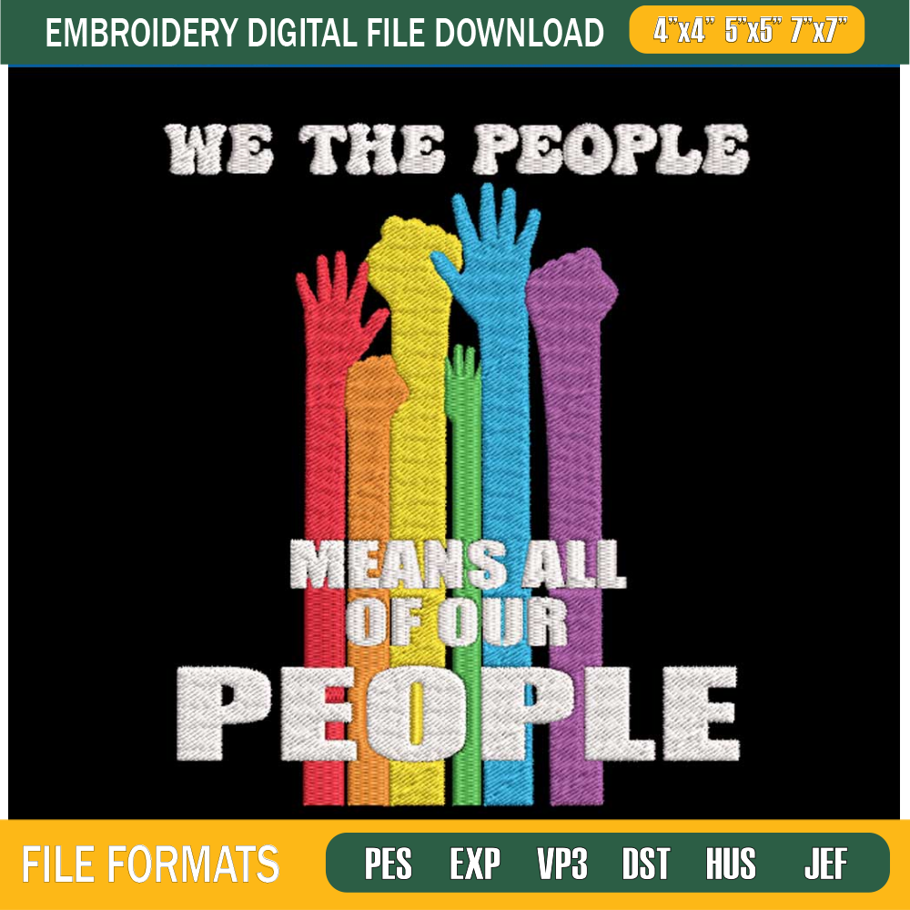 We-The-People-Means-All-Of-Our-People-Embroidery-Machine.jpg