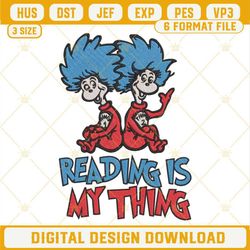 reading is my thing embroidery designs, dr seuss thing 1 thing 2 embroidery files.jpg