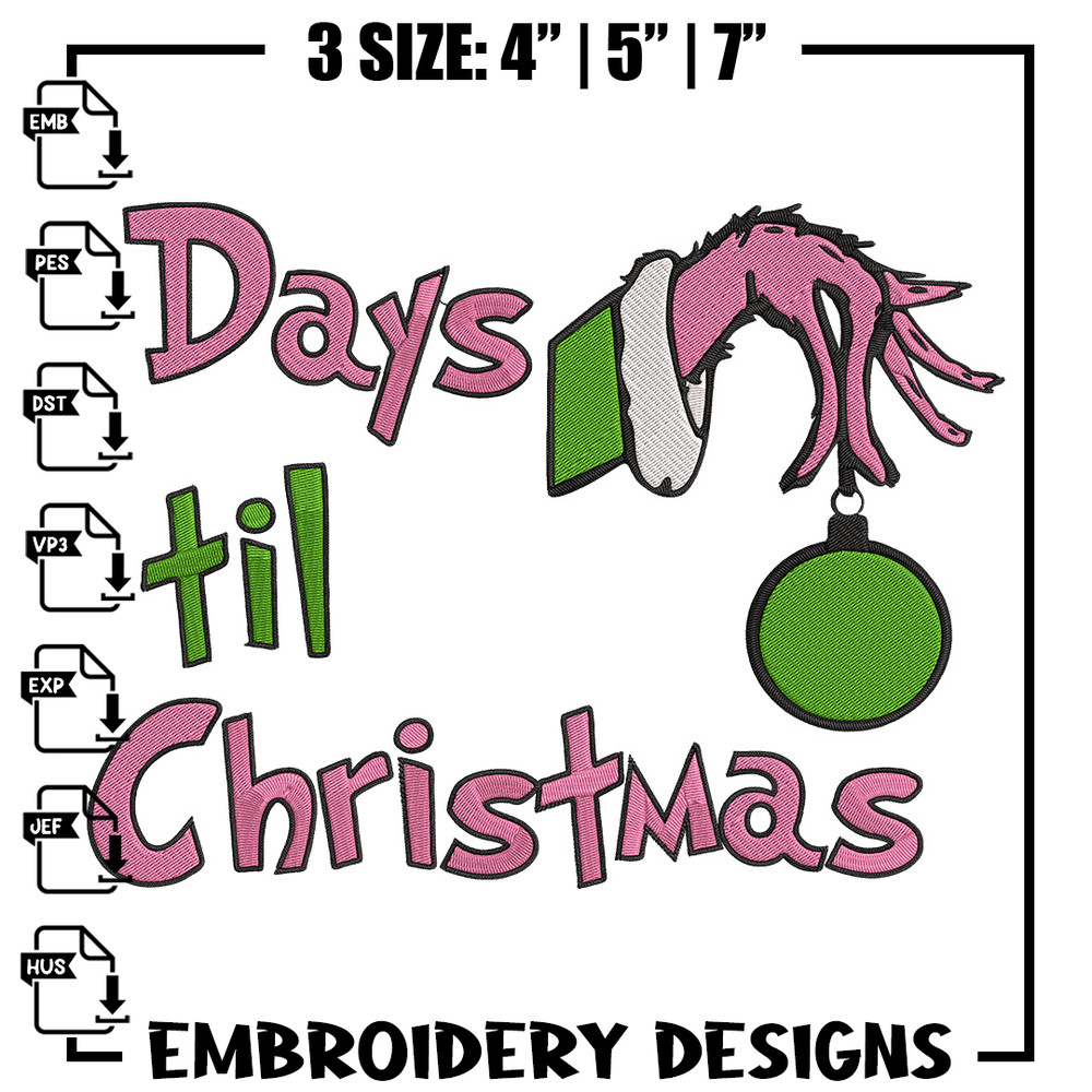 Day til chrismas Embroidery Design,Grinch Embroidery, Embroidery File, Chrismas Embroidery, Anime shirt,Digital download.jpg