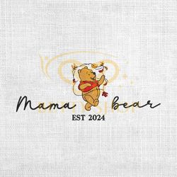 mama bear winnie the pooh cartoon est 2024 embroidery png