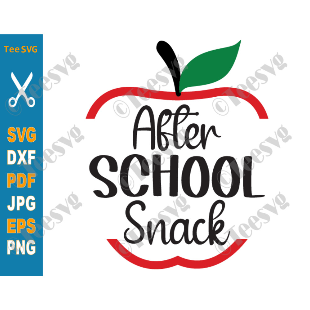 After School Snack SVG Teacher Life Apple SVG Teacher Sayings SVG Shirt for Teachers.png