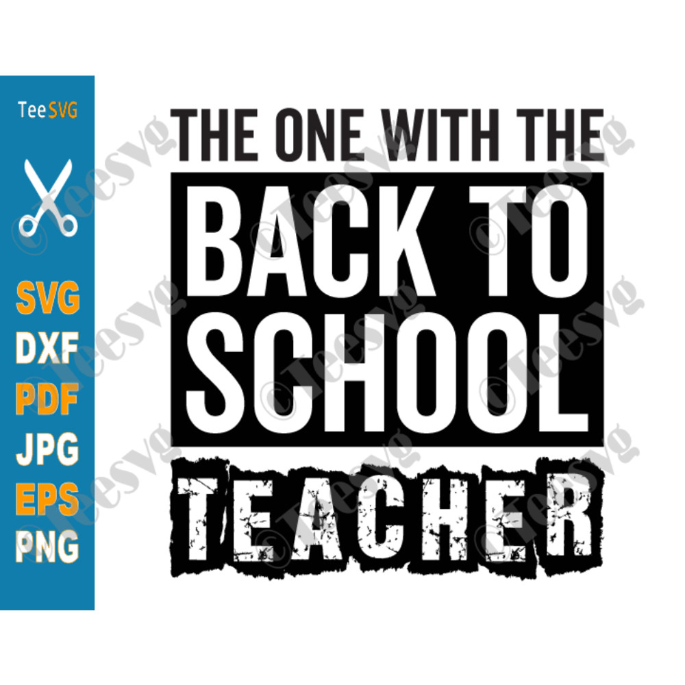 The One With the Back to School Teacher SVG PNG First Day of School Funny Teachers Sayings and Quotes.png