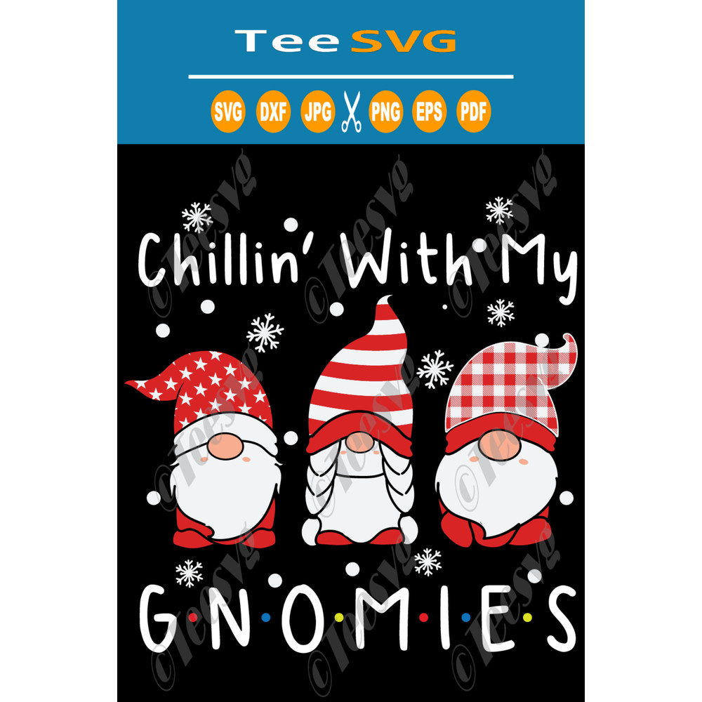 Chillin With My Gnomies SVG Christmas Gnomes Chilling Gnome Xmas DIY Pajamas Sign Gift Clipart Files ...png