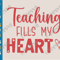 Teaching Fills My Heart SVG Teacher shirt SVG Valentine's Day SVG Heart Love Valentine PNG.png