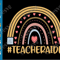 Teacher Aide SVG PNG Rainbow Teaching Assistant SVG Teacher Assistant CLIPART Paraprofessional Aids Lecturer Helper Shirt.png