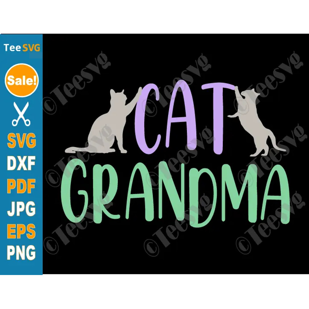 Cat Grandma CLIPART SVG PNG Shirt Design  Kitten Grandmother Cricut Vector Graphic  Cute Kitty Nana Sublimation Print.png