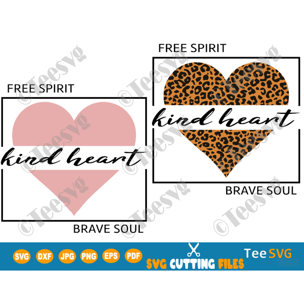Free Spirit Kind Heart Brave Soul leopard PNG SVG sublimation HTV digital download.png