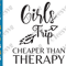 Girls Trip Cheaper Than Therapy SVG PNG Arrow Girls Weekend Funny Summer Vacation SVG Files.png