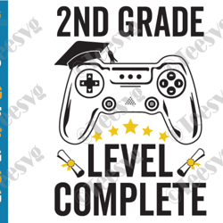 2nd grade level complete svg second grade gamer graduation class of 2024 png