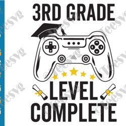 3rd grade level complete svg graduation gamer third grade class of 2024 video games gaming png