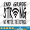 2nd Grade Strong SVG No Matter The Distance With Wifi Symbol Teacher Second Grade Online virtual School Back to school SVG Shirt.png