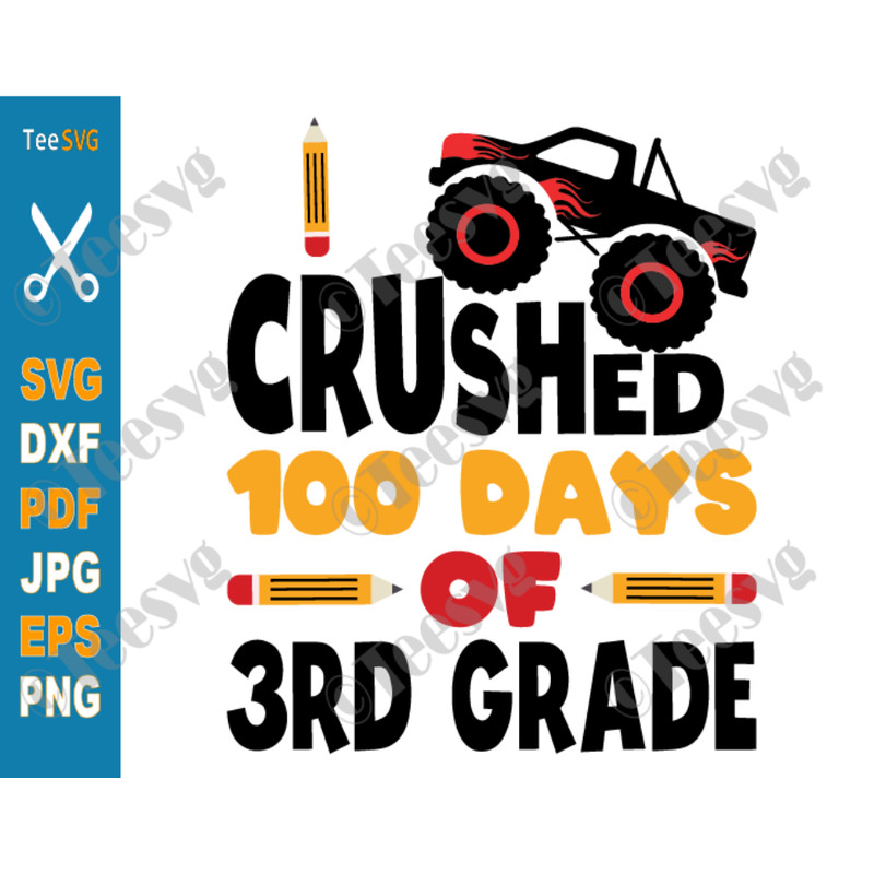 100 Days Of School Third Grade SVG I Crushed 100 Days Of 3rd Grade Boys Kid Gifts Ideas.png