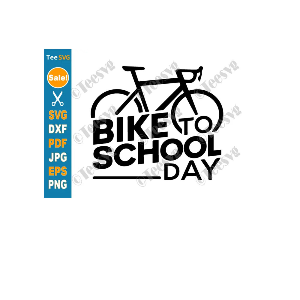 Bike to School Day SVG PNG CLIPART Design  Environmental Awareness Bike to Work Day Cycling Shirt Cricut.png