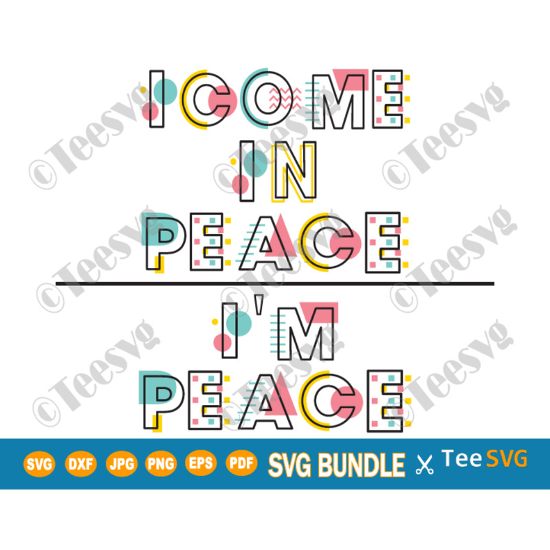 I'm Peace SVG I Come In Peace SVG PNG Bundle Funny Matching Couple SVG Retro Wedding Cut Files.png