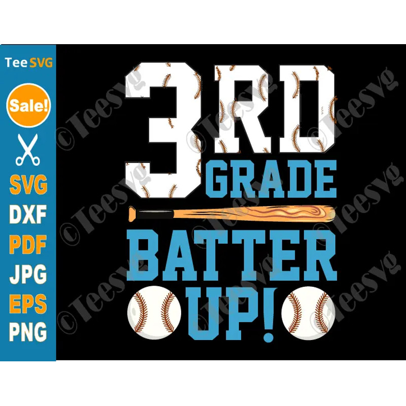 3rd Grade Back To School SVG PNG 3rd Grade Batter Up Baseball Third Grade For Boys Girls Cricut Shirt Design.png