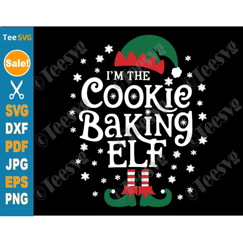 Cookie Baking SVG PNG The Cookie Baking Elf SVG Christmas Matching Family Group Cricut Shirt Design 0