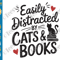 Easily Distracted By Cats And Books SVG PNG Hearts Reading Kitten Lover Cricut Shirt Design 0
